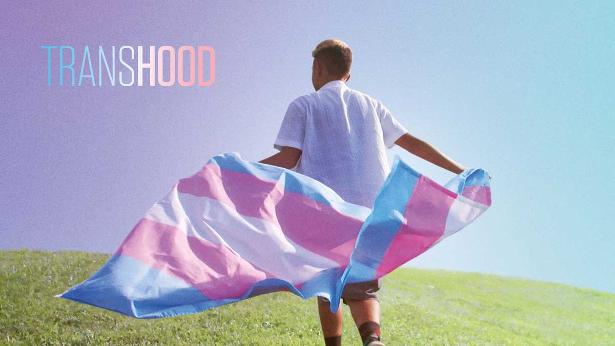 ‘Transhood’ (2020, HBO) Saber quién eres antes de saber cómo expresarlo