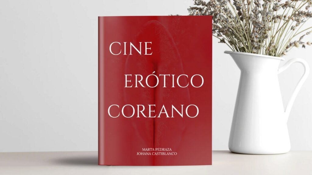 Cine erótico coreano vol.I, para descubrir con otra mirada el cine surcoreano